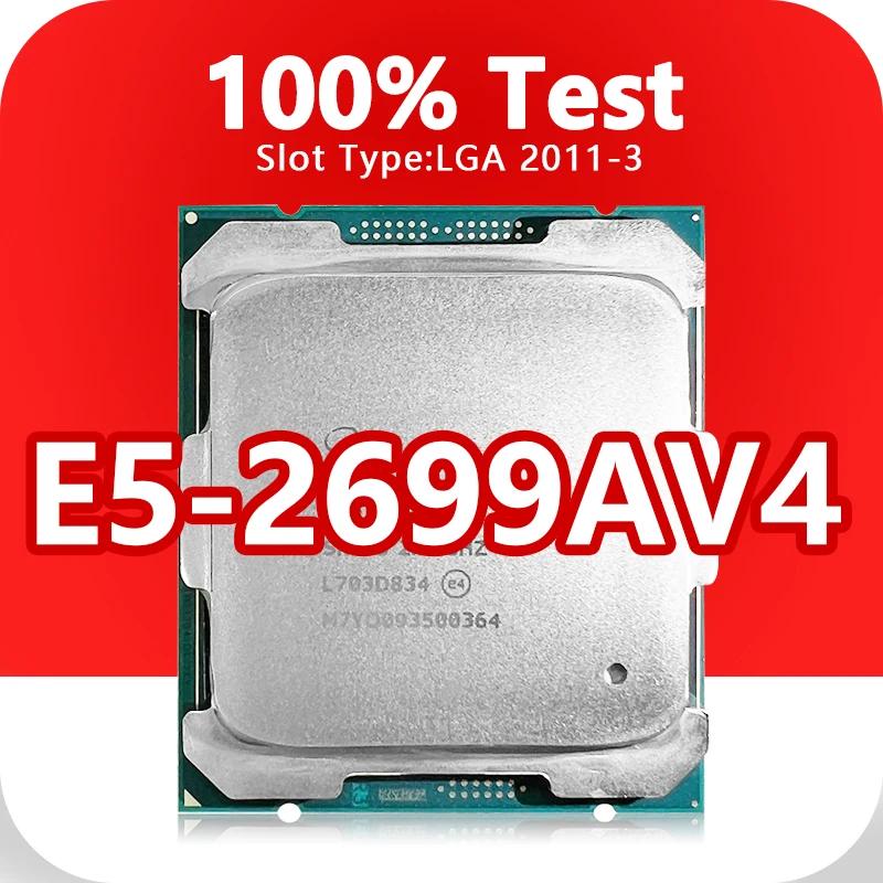 Xeon E5-2699AV4 CPU μ LGA2011-3, X99  E5 2699AV4 , 14nm, 22 ھ, 44 , 2.4GHz, 55MB, 145W